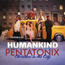 Pentatonix - Humankind