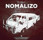 Pro CHxLD - Nomalizo (Ft. Gaffi & Meijar Probeats)