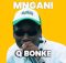 Q Bonke & Mlooda ft Smoov - Mngani