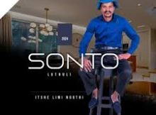 SONTO - ITSHE LIMI NGOTHI Song