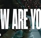 Seyi Vibez - HOW ARE YOU