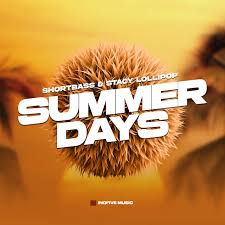 EP: ShortBass & Stacy Lollipop – SUMMER DAYS