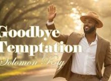 Solomon Ray - Goodbye Temptation