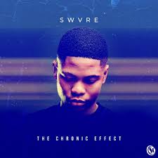 EP: Swvre – The Chronic Effect