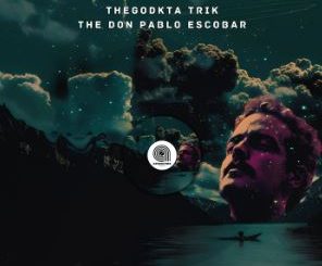 TheGodkta Trik – Pablo Escobar