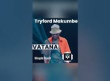 Tryford Makumbe – VATANA