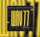 TurnUpKiid – Wav 77 ft Djy Fresh, Massive95k, Biblow & Zirry