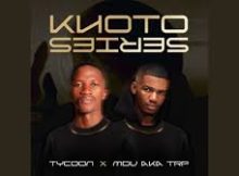 Tycoon – Samba Dance ft Mdu aka TRP