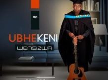 UBHEKENI WENSIZWA – Ngifuna Wena ft. Samkelisiwe Ncwane