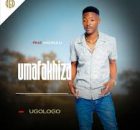 Umafakhiza Mfeka - Ugologo ft Mzukulu