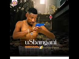 Usbangani – Isbhamu (feat. Sazi Msimango)
