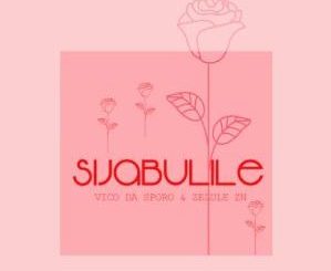Vico Da Sporo – Sijabulile ft. Zelule zn