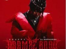 Xduppy, DJ Maphorisa, Focalistic & Angekebabuye MC – Asambe Baby