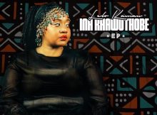 Lelo Kamau - Ina Khawuthobe EP