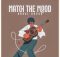Abdul Horus - Match The Mood