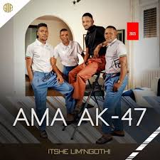 AMA AK47 - MAQONDANA NGQO