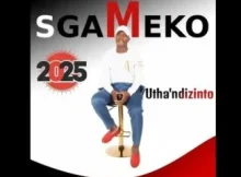 Ayanda Mvelase – Sgameko Uthandizinto