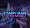 Candy Man – Syncronise (Original Mix)