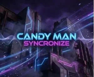 Candy Man – Syncronise (Original Mix)