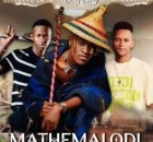 Cheez Beezy – Mathemalodi ft. Litshepe Lr & DeejayZaca