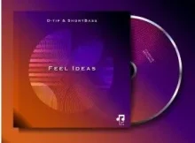 D-tip & ShortBass – Feel Ideas
