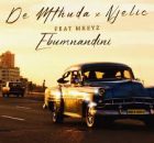 De Mthuda x Njelic ft Mkeyz - Ebumnandini (CalebX Remix)