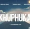 Deejay Bino, Teebay RSA & Seni RSA – Khuphuka (feat. Trademark Djz)