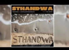 Dintleonthetrack – Sthandwa feat. Teeydor, Tarl Keddy