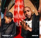 EeQue & Freddy K ft leemckrazy – Wuwe