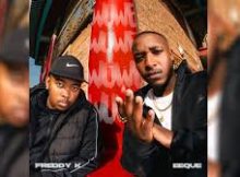 EeQue & Freddy K ft leemckrazy – Wuwe