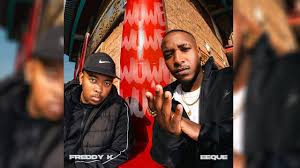 EeQue & Freddy K ft leemckrazy – Wuwe