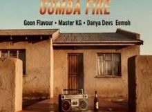 Goon Flavour – Gumba Fire ft Master Kg, Danya Devs & Eemoh