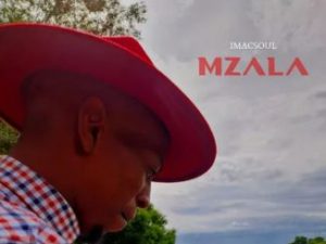 Imacsoul – Mzala