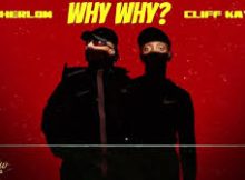 KayCherlow NLL – Why Why feat. Cliff Kayden
