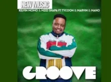 Kelvin Momo & Mzizi – Groove Ft. Tycoon & Marvin & Mano