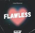 Lloyd Bosman – Flawless