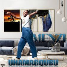 Menzi – Unamagqubu New Album 2025