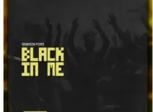Rawson Ford – Black In Me (Intro)