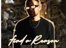 Rune Sibiya – Find A Reason (feat. Jvstin V)