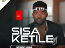 SISA KETILE – Kwakungafanele