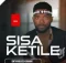 SISA KETILE – Kwakungafanele