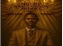 Sobzeen & Youme – Ngeke Bak’thande Bonke