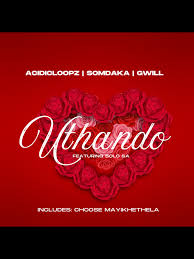 Acidicloopz, Somdaka, Gwill, Solo SA - Uthando