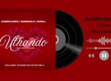 Acidicloopz, Sphola deSoul, Solo SA, Somdaka - Choose Mayikhethela