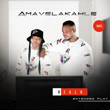 Amavelakahle – Uzalo EP