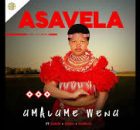Asavela - Dali wami (Maskandi Song) feat. Mjolisi