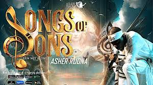 Asher Ruona - Songs of Sons (I am Not alone)