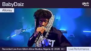 BabyDaiz - ALLONSY | Glitch Sessions