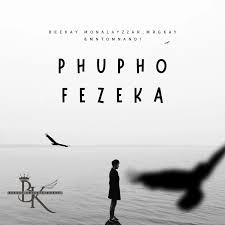 Beekay Monalayzzar - Phupho Fezeka