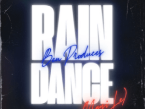 Ben Produces – Rain Dance (Nayi Le)